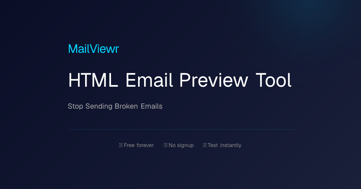 Email Preview Tool: See How Your HTML Email Will Actually Look | MailViewr
